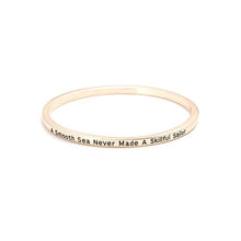 A Smooth Sea Never Made A Skilled Sailor Bangle